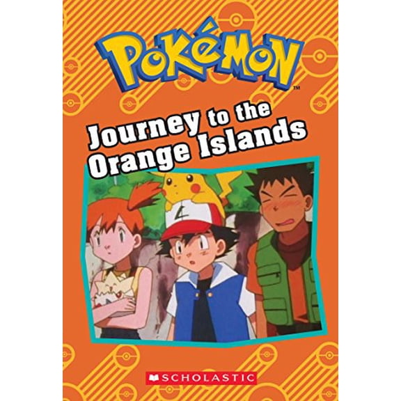 Pre-Owned Journey to the Orange Islands (Pokémon: Chapter Book) (Paperback) 1338175653 9781338175653
