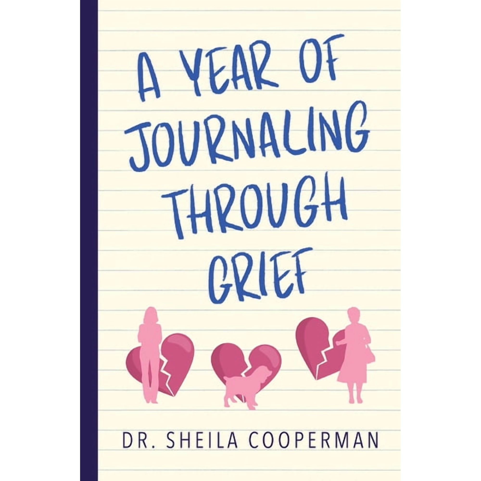 A Year of Journaling Through Grief (Paperback)
