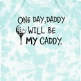 thumbnail image 4 of Inktastic One Day, Daddy Will Be My Caddy Kids Golfing Boys or Girls Baby Bodysuit, 4 of 5