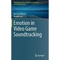 thumbnail image 1 of Emotion in Video Game Soundtracking (International Series on Computer Entertainment and Media Technology), 1 of 3