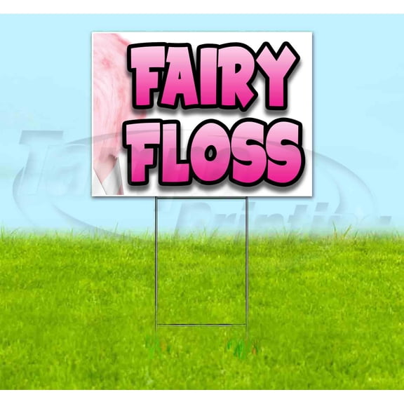Fairy Floss (18" x 24") Yard Sign, Includes Metal Step Stake