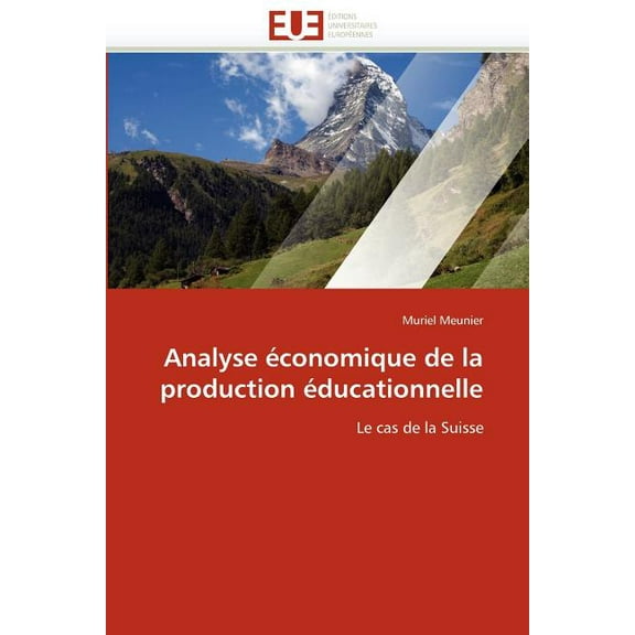 Analyse ï¿½conomique de la Production ï¿½ducationnelle