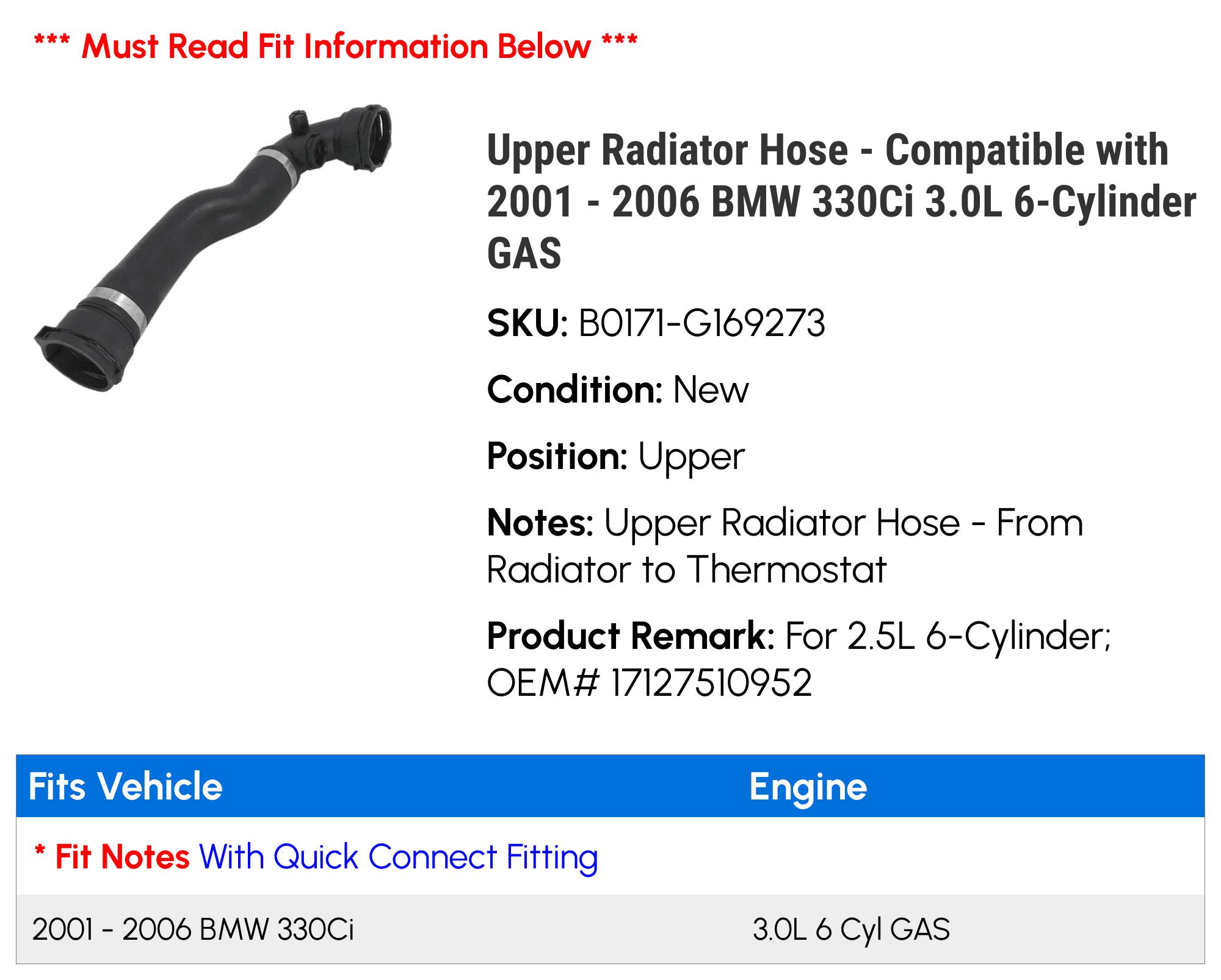 Upper Radiator Hose - Compatible with 2001 - 2006 BMW 330Ci 3.0L 6-Cylinder GAS 2002 2003 2004 2005