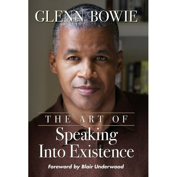 The Art of Speaking Into Existence, (Hardcover)