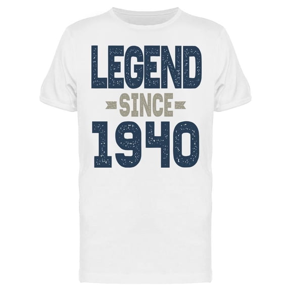 Legend Man Since 1940 Men's T-shirt