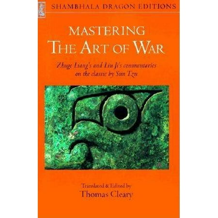 ISBN 9780877735137 product image for Mastering the Art of War : Zhuge Liang's and Liu Ji's Commentaries on the Classi | upcitemdb.com