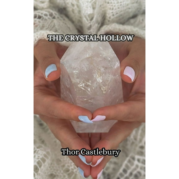The Crystal Hollow (Paperback)