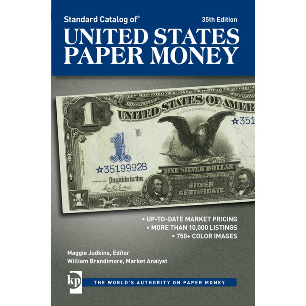 Standard Catalog Standard Catalog of United States Paper Money