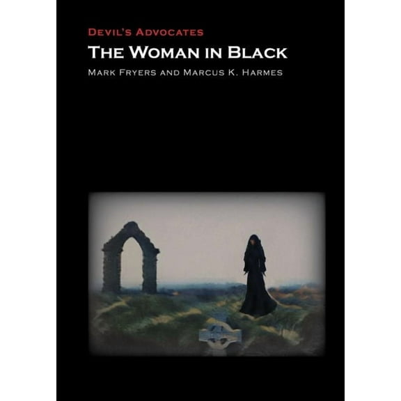 Devil's Advocates The Woman in Black, (Hardcover)