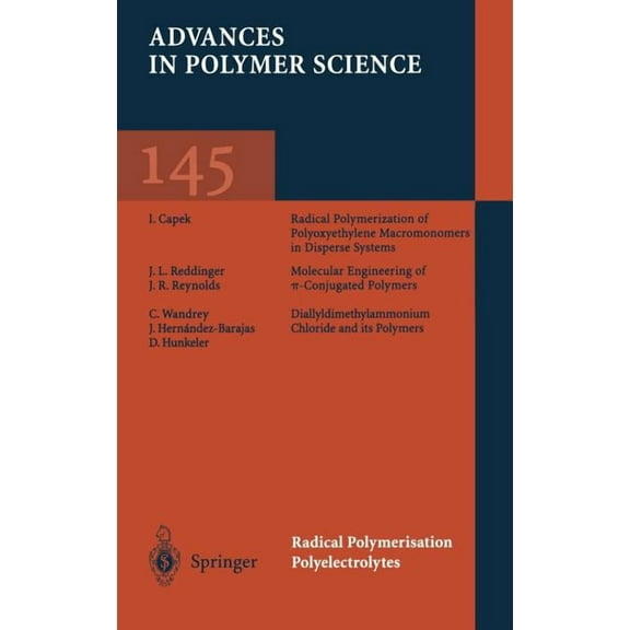Advances in Polymer Science Radical Polymerisation Polyelectrolytes, Book 145, (Hardcover)