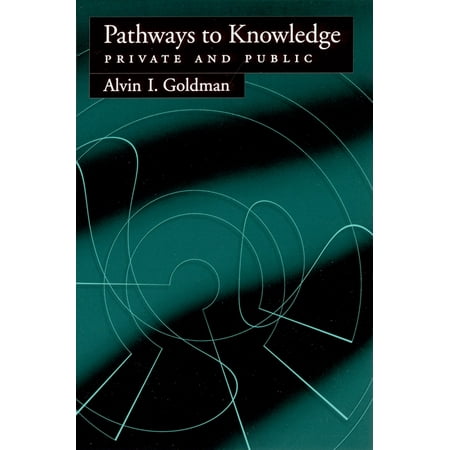 UPC: 9780195173673 | Pathways to Knowledge: Private and Public (Paperback)