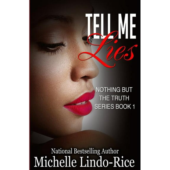 Nothing But the Truth: Tell Me Lies (Paperback)