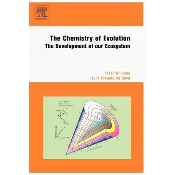 The Chemistry of Evolution: The Development of Our Ecosystem, (Paperback)