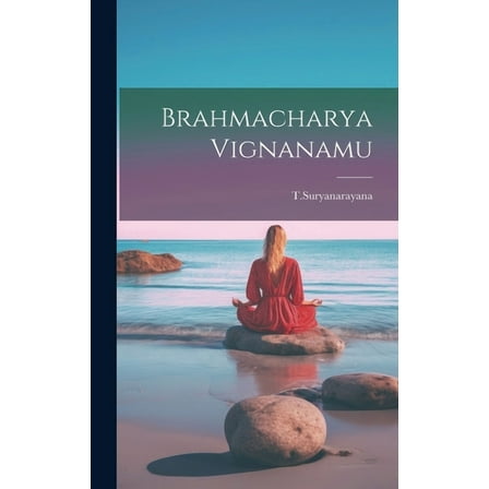 Brahmacharya Vignanamu (Hardcover)
