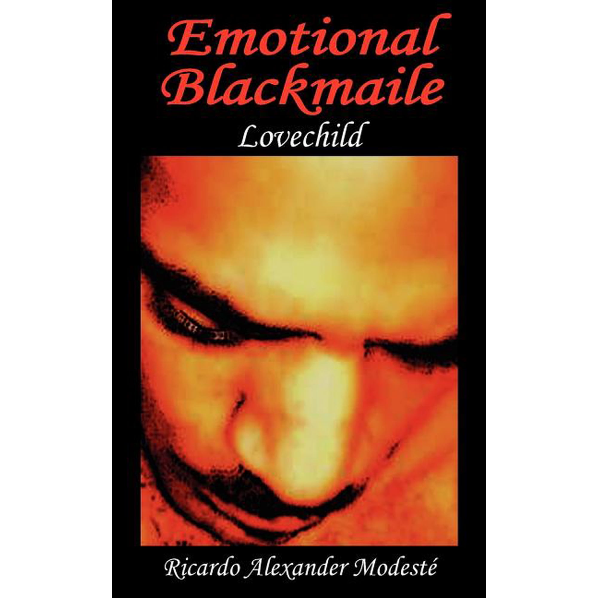 Emotional Blackmaile: Lovechild (Paperback)