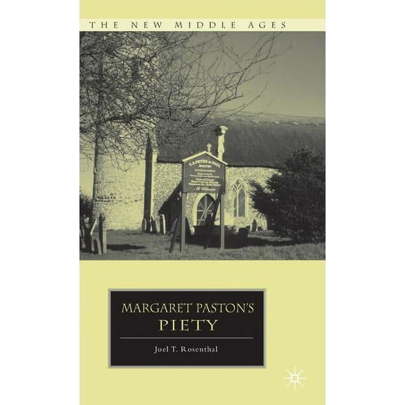 New Middle Ages Margaret Paston's Piety, (Hardcover)