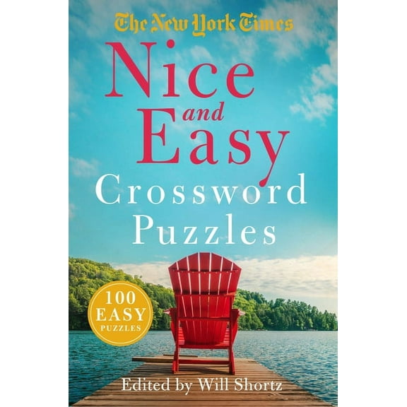 The New York Times Nice and Easy Crossword Puzzles: 100 Easy Puzzles, (Paperback)