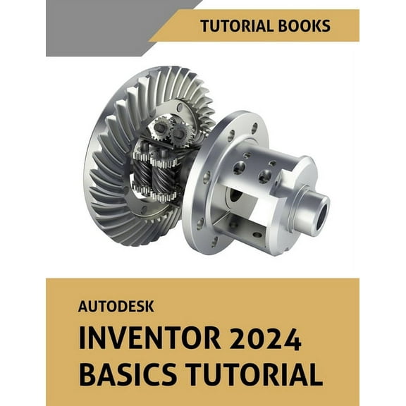 Autodesk Inventor 2024 Basics Tutorial: (Colored), (Paperback)