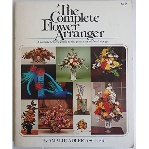 Pre-Owned Complete Flower Arranger (Paperback) 0671227742 9780671227746