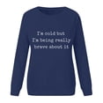 thumbnail image 3 of Weikingp Women's I'M Cold Graphic Sweatshirt Oversized Sweatshirt Plain Crewneck Sweatshirts Mother Sweatshirt Loose Casual Long Sleeve Pullover Fall Winter Tops Blue 2XL, 3 of 5