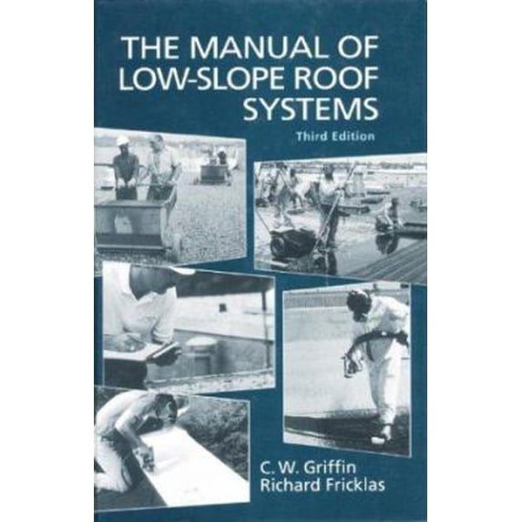 Pre-Owned Manual of Low-Slope Roof Systems (Hardcover) 0070247846 9780070247840