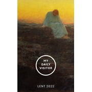 My Daily Visitor: My Daily Visitor: Lent 2022 (Paperback)