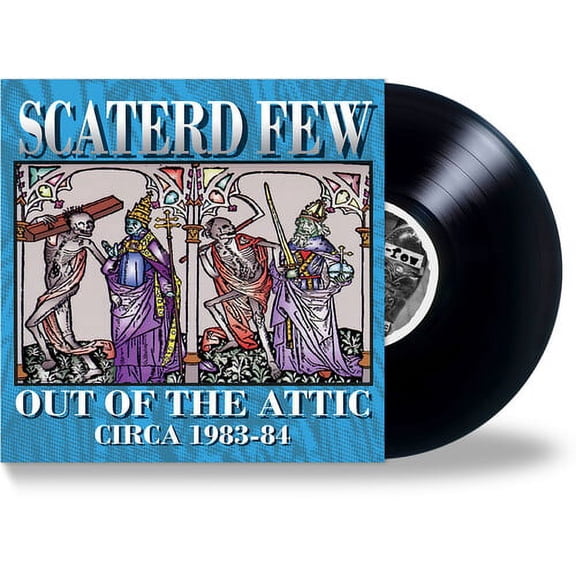 Scaterd Few - Out Of The Attic (1983-84) - Music & Performance - Vinyl