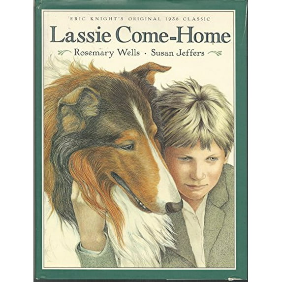 Pre-Owned Lassie Come-Home : Eric Knight's Original 1938 Classic in a New Picture-Book Edition (Hardcover)