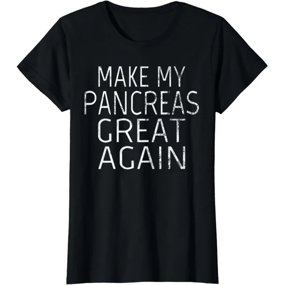 Make My Pancreas Great Again Diabetes Disease Gift Ladies' Crewneck T-Shirt
