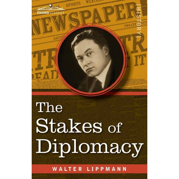 The Stakes of Diplomacy (Paperback)