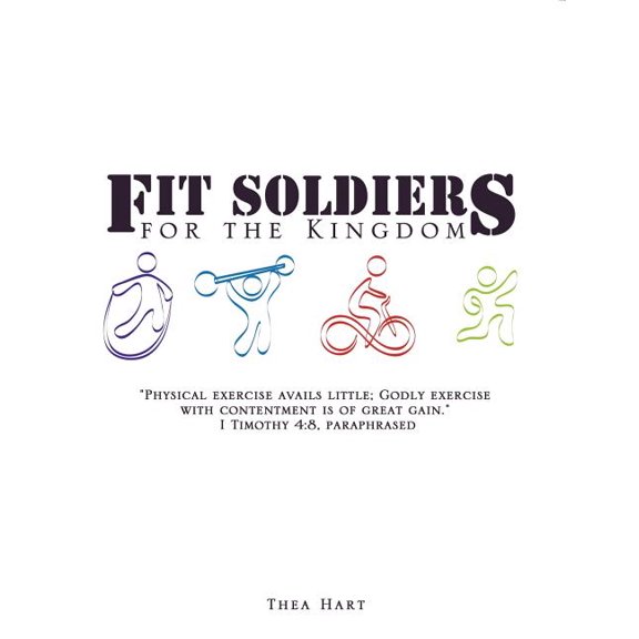 Fit Soldiers for the Kingdom, (Paperback)