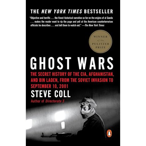 Pre-Owned Ghost Wars: The Secret History of the Cia, Afghanistan, and Bin Laden, from the Soviet (Paperback 9780143034667) by Steve Coll