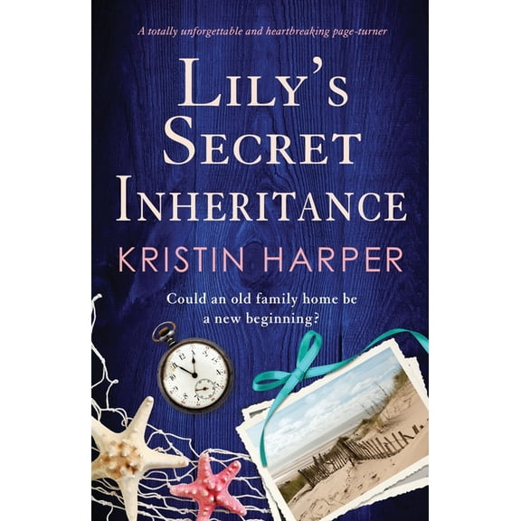 Dune Island Lily's Secret Inheritance: A totally unforgettable and heartbreaking page-turner, (Paperback)