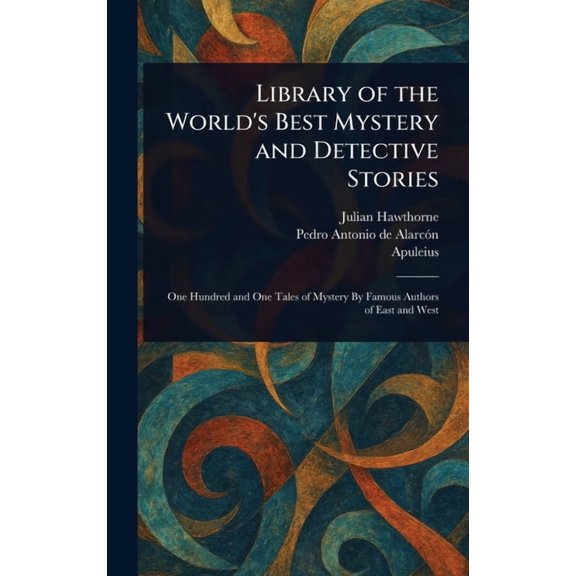 Library of the World's Best Mystery and Detective Stories, (Hardcover)