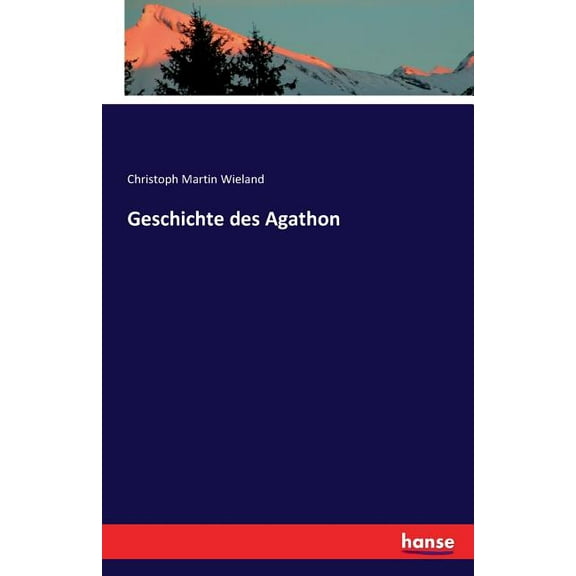 Geschichte des Agathon (Paperback)