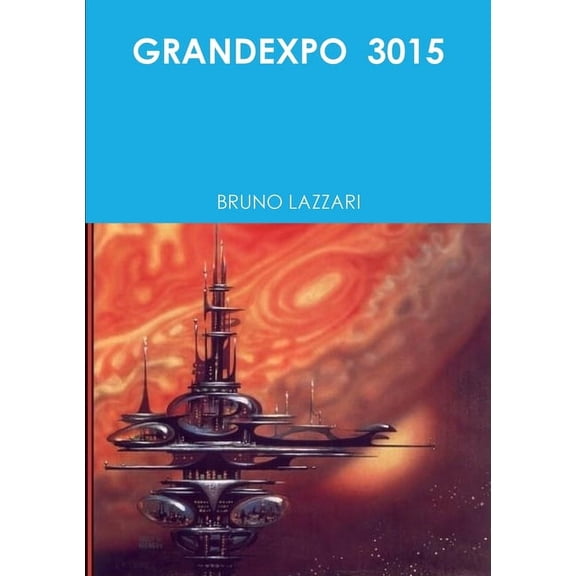 Grandexpo 3015, (Paperback)