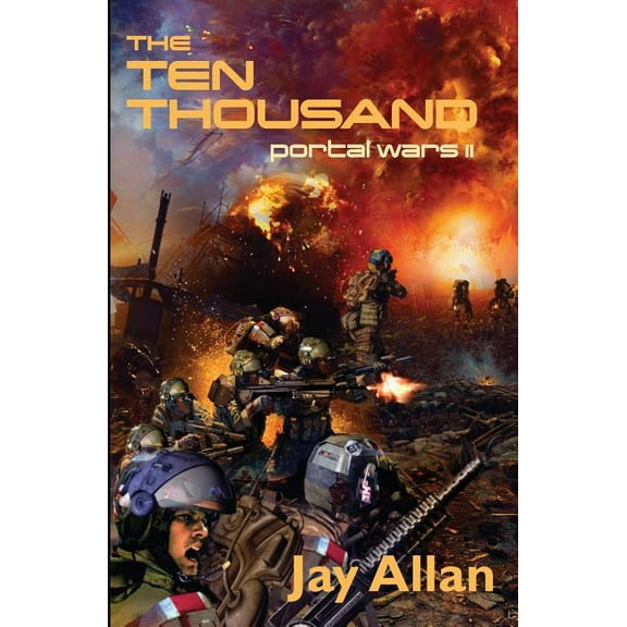 The Ten Thousand: Portal Wars II