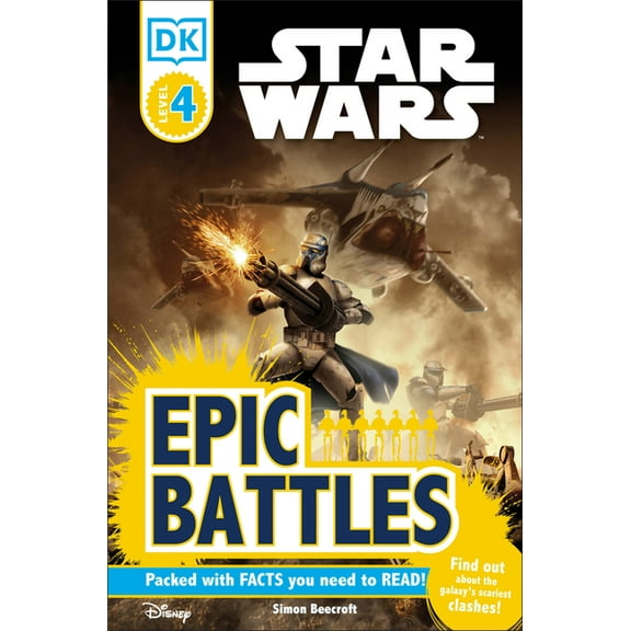 DK Readers Level 4 DK Readers L4: Star Wars: Epic Battles: Find Out about the Galaxy's Scariest Clashes!, (Paperback)