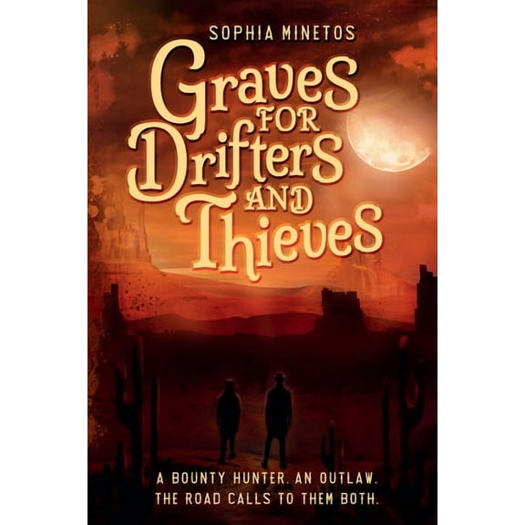 Graves for Drifters and Thieves, (Paperback)