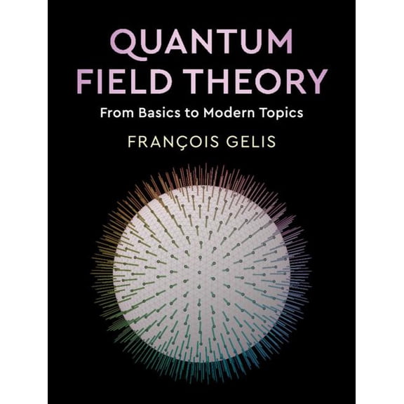 Quantum Field Theory, (Hardcover)