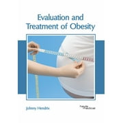 Evaluation and Treatment of Obesity (Hardcover)