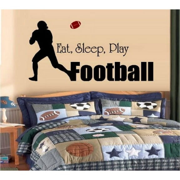 EAT, SLEEP, PLAY FOOTBALL #1 ~ Decal , HOME DECOR 13" X 27" LRG