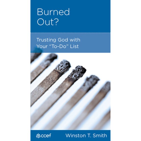 Pre-Owned Burned Out?: Trusting God with Your To-Do List (Paperback) 1935273205 9781935273202