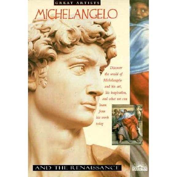 Pre-Owned Michelangelo and the Renaissance (Paperback) 0764102966 9780764102967
