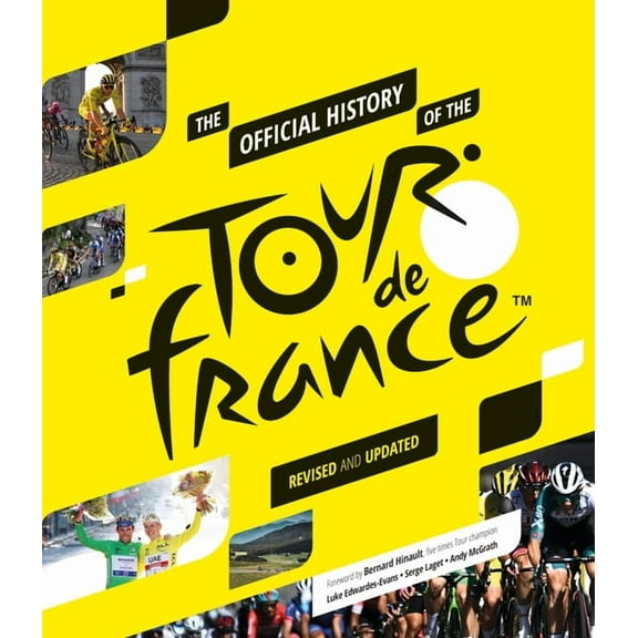 The Official History of the Tour de France: Revised and Updated (2023), (Hardcover)