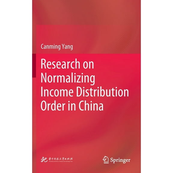 Research on Normalizing Income Distribution Order in China, (Hardcover)