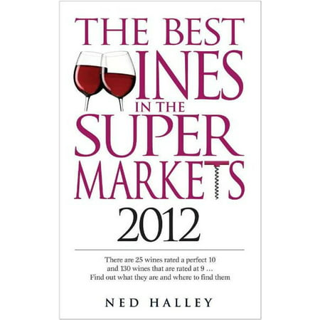 Best Wines in the Supermarkets 2012 - eBook