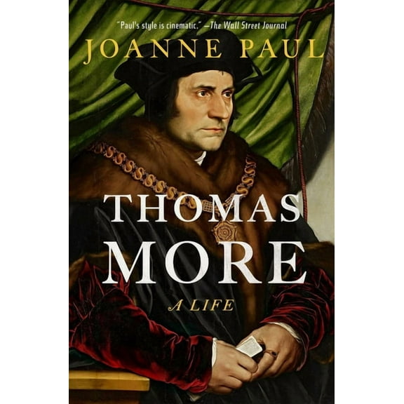 Thomas More: A Life, (Hardcover)