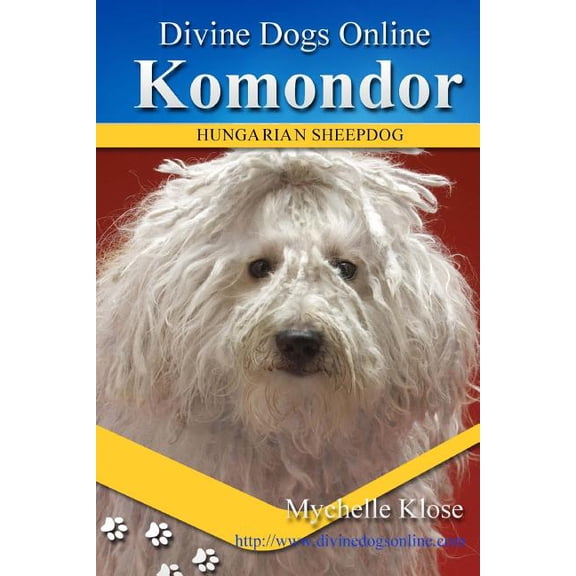 Divine Dogs Online: Komondor (Paperback)