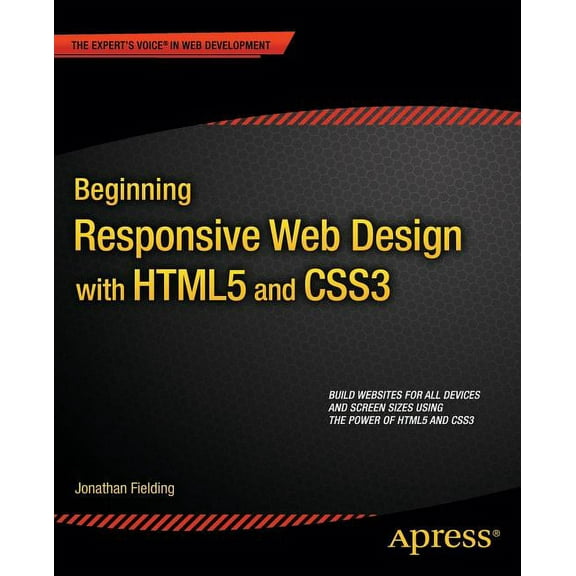 Beginning Responsive Web Design with HTML5 and CSS3, (Paperback)